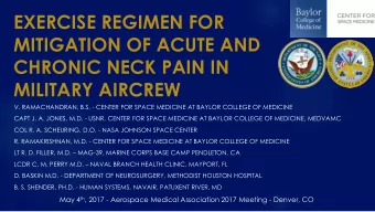 EXERCISE REGIMEN FOR  MITIGATION OF ACUTE AND  CHRONIC NECK PAIN IN  MILITARY AIRCREW  V.