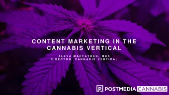 C O N T E N T  M A R K E T I N G  I N  T H E  C A N N A B I S  V E R T I C A L  A L E Y A  M A C F