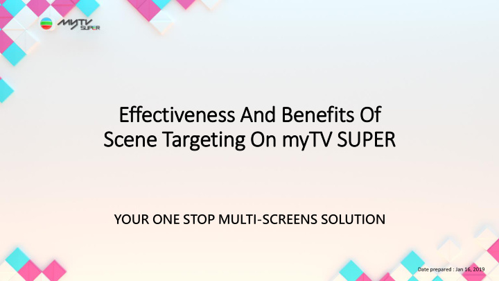 scene targeting on mytv super