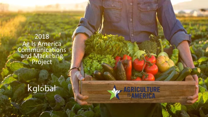 2018 ag is america communications and marketing project