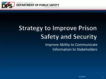 Improve Ability to Communicate  Information to Stakeholders  8/19/2019  1  Goal 5:  Improve