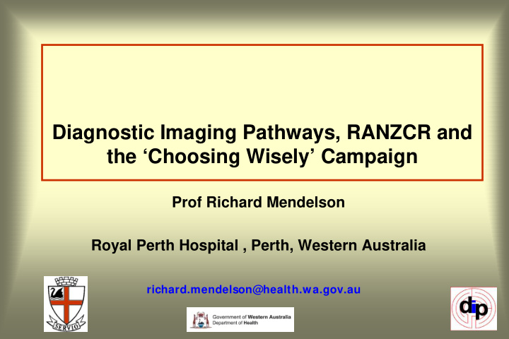 diagnostic imaging pathways ranzcr and the choosing