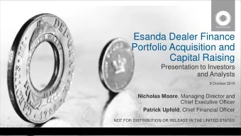 Portfolio Acquisition and  Capital Raising  Presentation to Investors  and Analysts  8 October 2015