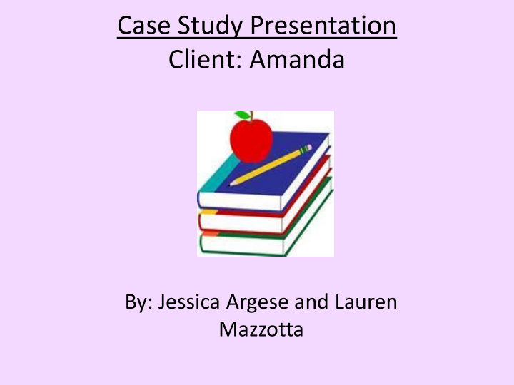 case study presentation client amanda