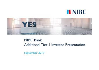 NIBC Bank  Additional Tier-1 Investor Presentation  September 2017  DISCLAIMER  This document is