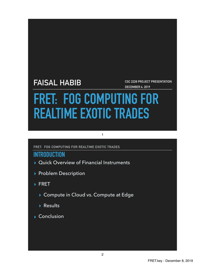 fret fog computing for realtime exotic trades