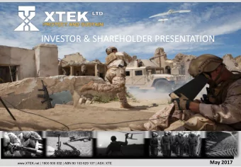 XTEK Limited - Investor Presentation  May 2017  www.XTEK.net | 1800 500 032 | ABN 90 103 629 107 |