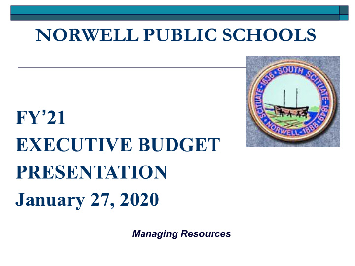 norwell public schools fy 21 executive budget