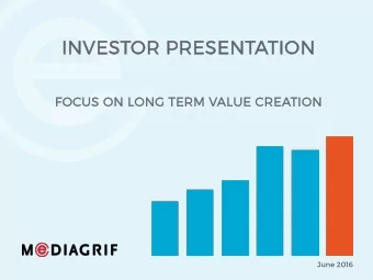 INVE  INVESTOR PR  PRESENT  NTATIO  ION  FO  FOCUS  US ON  ON L  LON  ONG  G TE  TERM  RM VAL  ALUE