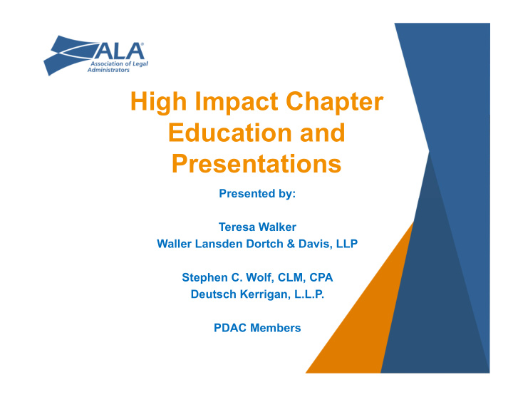 high impact chapter education and presentations