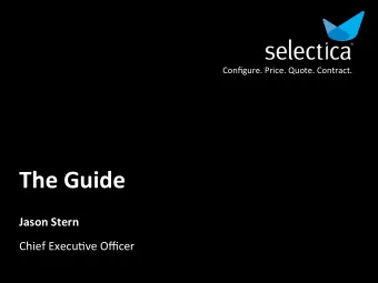 The  Guide      Jason  Stern      Chief  Execu5ve  Officer      Forward