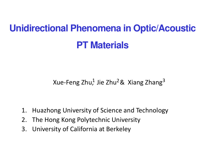 unidirectional phenomena in optic acoustic pt materials