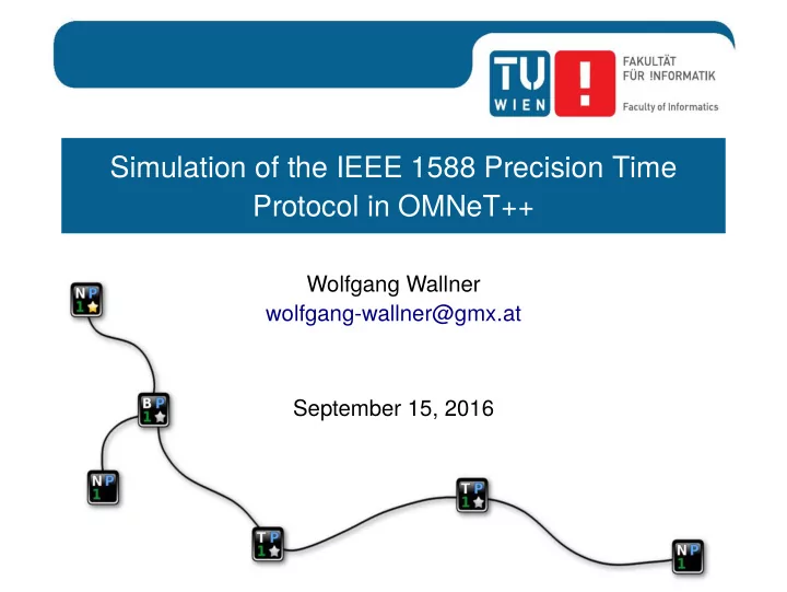 simulation of the ieee 1588 precision time protocol in