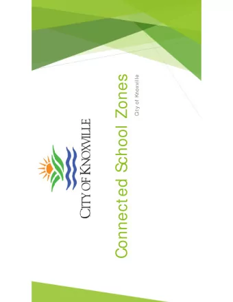 Connected School Zones  City of Knoxville  At a Glance!!!    142 flashing school beacons