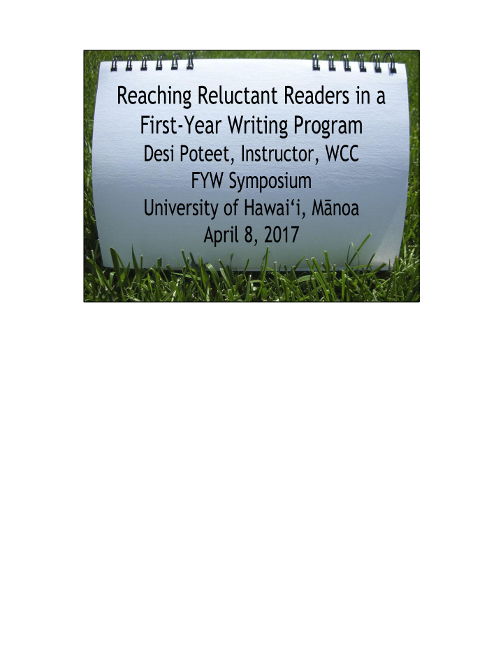 reaching reluctant readers in a first year writing program