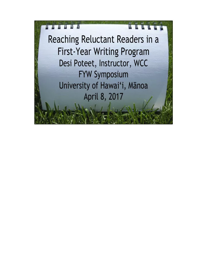 reaching reluctant readers in a first year writing program