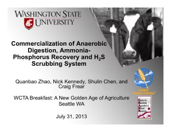 Commercialization of Anaerobic  An Integrated Pathogen Control, Ammonia and  Digestion, Ammonia-