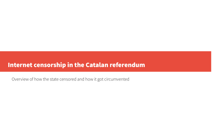 internet censorship in the catalan referendum