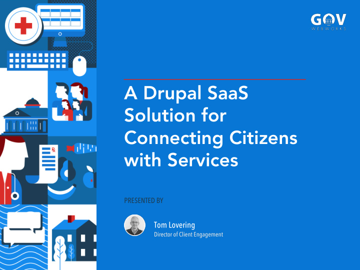 a drupal saas solution for connecting citizens with