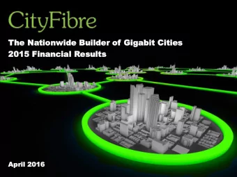 The  he Na  Nationwide  tionwide Builder  uilder of  of G  Giga  igabit Cit  bit Cities  ies  2015