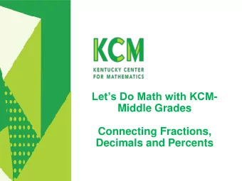 Middle Grades  Connecting Fractions,  Decimals and Percents  Welcome!  Your host  Funda Gonulates