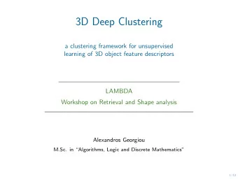 3D Deep Clustering  a clustering framework for unsupervised  learning of 3D object feature