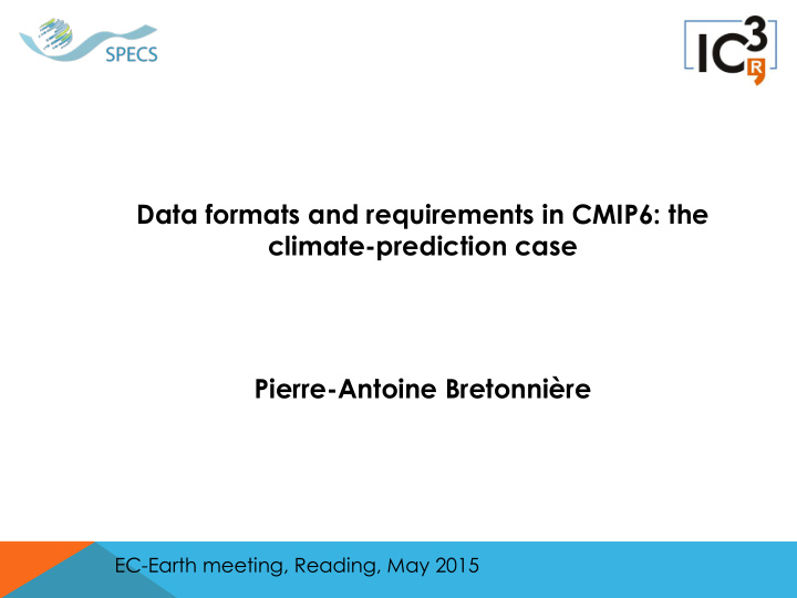 data formats and requirements in cmip6 the climate