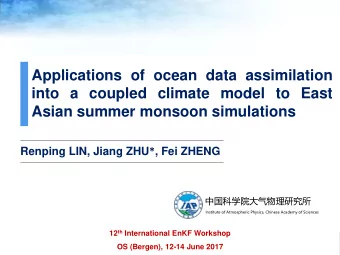 Applications of ocean data assimilation  into a coupled climate model to East  Asian summer monsoon