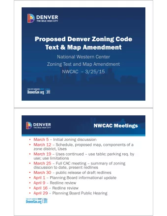 Proposed Denver Zoning Code  Text &amp; Map Amendment  National Western Center  Zoning Text and Map