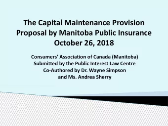 October 26, 2018  Consumers' Association of Canada (Manitoba)  Submitted by the Public Interest Law