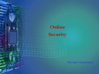 Online  Security  Michael Hutchinson  My First line of Defense  Making Things Secure  Router