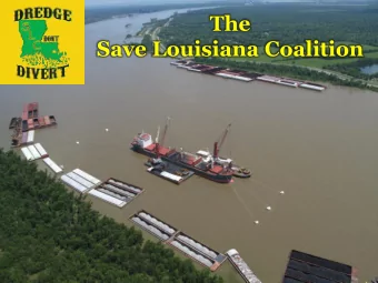 The  Save Louisiana Coalition  Diversion Sites  Violet  5,000 cfs  Myrtle Grove  50,000 - 250,000