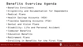 Benefits Overview Agenda  Benefits Enrollment  Eligibility and Documentation for Dependents