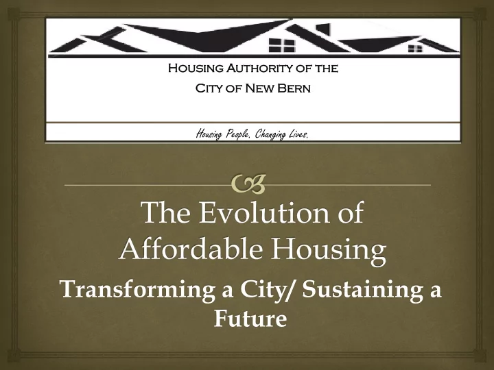 transforming a city sustaining a future city of new bern