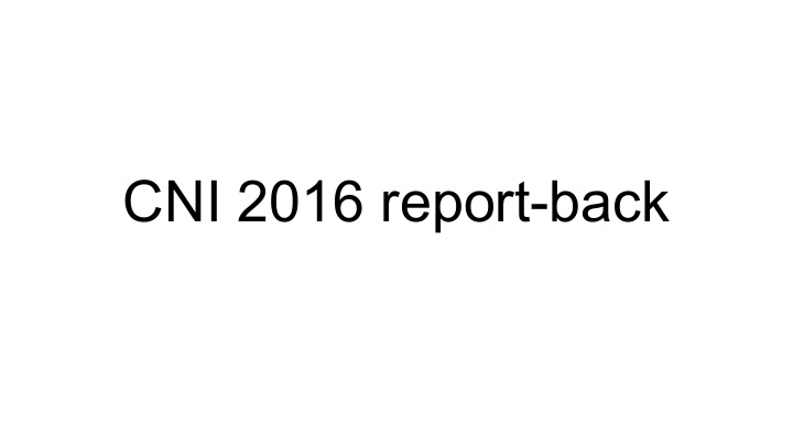 cni 2016 report back ecar cni white paper on developing