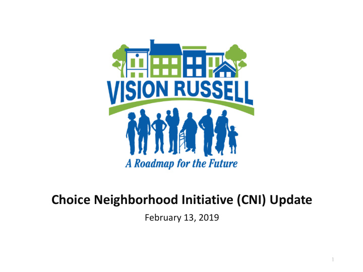 choice neighborhood initiative cni update