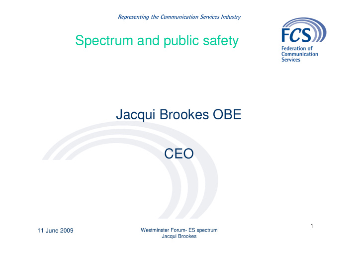 spectrum and public safety jacqui brookes obe ceo