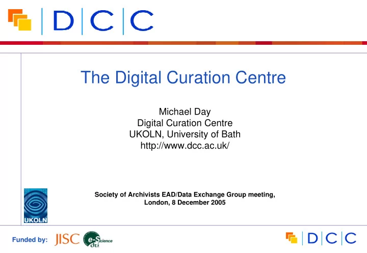the digital curation centre