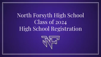 North Forsyth High School  Class of 2024  High School Registration  Agenda  Todays Agenda
