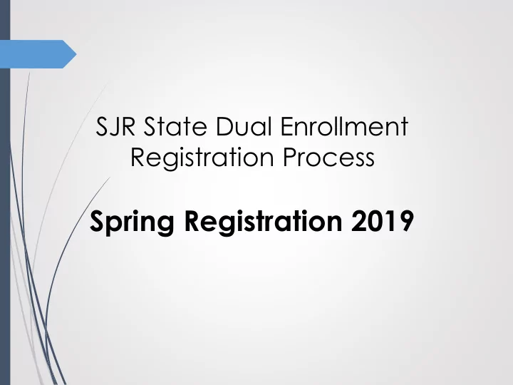 spring registration 2019 what are the qualifications to