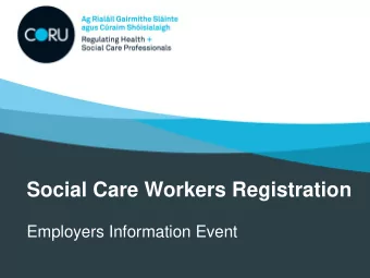 Social Care Workers Registration  Employers Information Event  Introduction  Presenters  Ginny