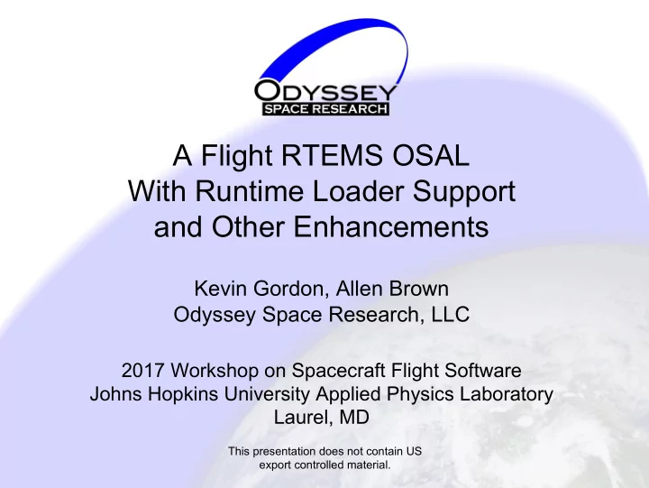 a flight rtems osal with runtime loader support and other