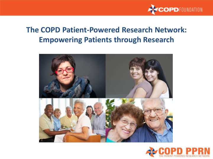 the copd patient powered research network empowering