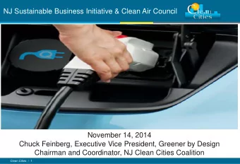 Chuck Feinberg, Executive Vice President, Greener by Design  Chairman and Coordinator, NJ Clean