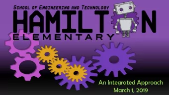 An Integrated Approach  March 1, 2019  Hamilton at a Glance  Jumped from an F to a C