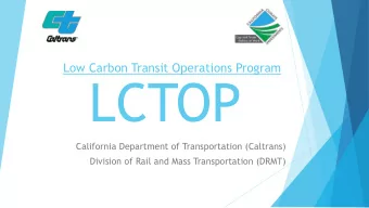 LCTOP  California Department of Transportation (Caltrans)  Division of Rail and Mass Transportation
