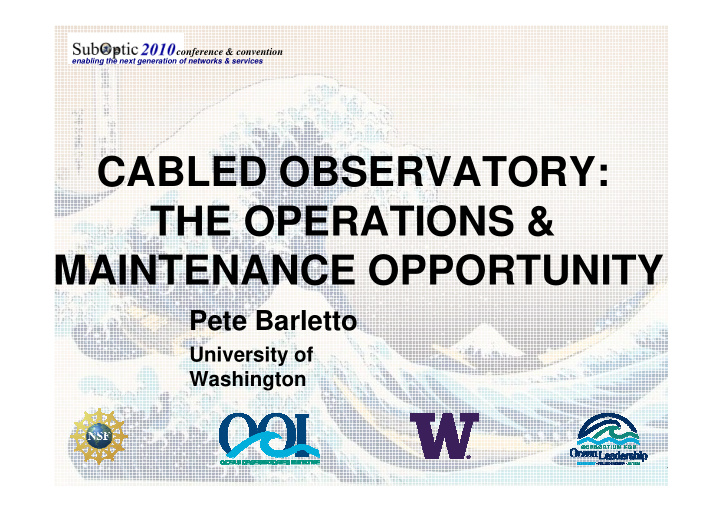 cabled observatory the operations maintenance opportunity