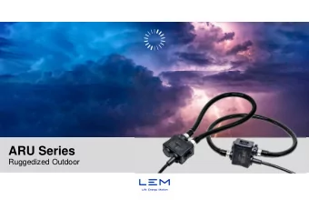 ARU Series  Ruggedized Outdoor  Market needs &amp; Technology   Market needs: AC current sensing