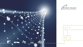 ECAD Group  2011 Founding  Managing Director Volker Wieland, Christian Wrzinger    Turnover