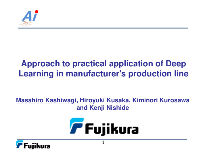 approach to practical application of deep learning in